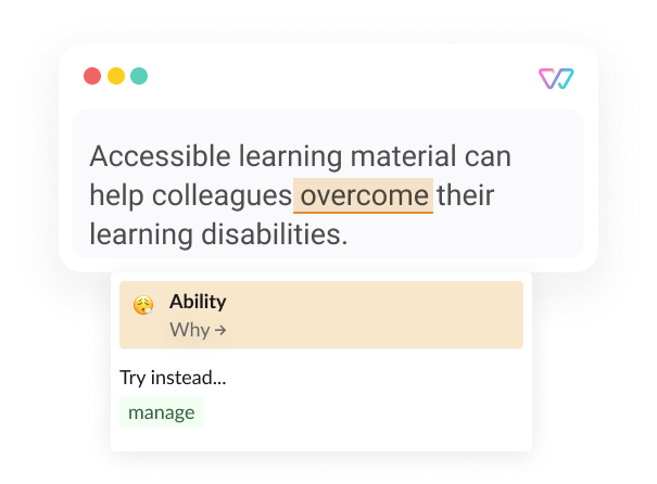  An illustration of Witty shows the phrase 'Accessible learning material can help colleagues overcome their learning disabilities [manage their learning disabilities].’ The words in brackets are shown as alternatives.