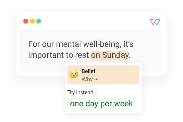 An illustration of Witty showing the phrase 'For our mental well-being, it's important to rest on Sunday. [one day per week]' . The words in brackets are shown as alternatives.