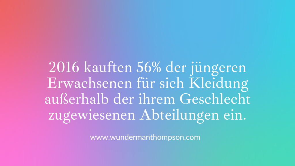 Zahl: 2016 kauften 56% der jüngeren Erwachsene für sich Kleidung außerhalb der ihrem Geschlecht zugewiesenen Abteilungen ein.